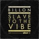Slave to the Vibe Redondo Remix Single