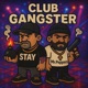 Club Gangster Single