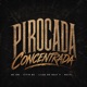 Pirocada Concentrada Single