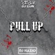 PULL UP feat DJ GUN Single