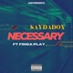 Necessary feat Finga Play Single