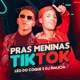 Pras Meninas do Tiktok Single