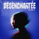 Désenchantée Single