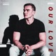 Our Love Single