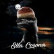 Ella Corona feat Uzbell Andresito Chuchu Retro Dakos Bryan 357 Boss Single