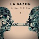 La Razón feat El Rey Single