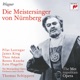 Wagner Die Meistersinger von Nürnberg Metropolitan Opera