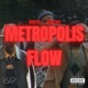 Metropolis Flow feat Ntatao KidPlugg Single