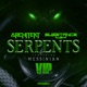 Serpents feat Messinian VIP Remix Single