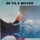 Se Va a Mover Single