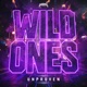 Wild Ones Single