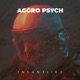 Aggro Psych Single