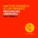Muchacho Remixes