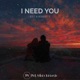 I Need You Single