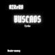 BUSCAOS feat Ezcko Single
