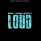 Loud feat Authentic C Struggs Single
