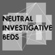 Neutral Investigative Beds