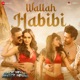 Wallah Habibi From Bade Miyan Chote Miyan Single
