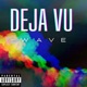 DEJA VU Single