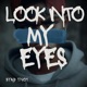Look Into My Eyes Single
