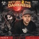 Return 2 The Darkness feat Chuckklez Single