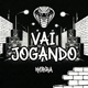 VAI JOGANDO Single
