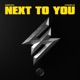 Next To You Single
