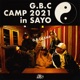 G B C Camp 2021 in Sayo feat 1LAW KAYA JAMS ONE BEAR B TEN S UNIQUE