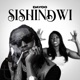 Sishindwi Single