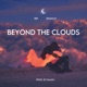Beyond The Clouds Single