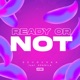 Ready or Not feat Shanila Single