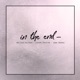 In the End Single