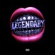 LEGENDARY Single
