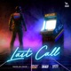 Last Call feat Pastel Arcade Single