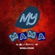 My Mama Single
