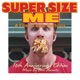 Lets Get Phat Super Size Me 10th Anniversary Edition Original Motion Picture Soundtrack