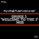 Drugs 3 Welcome to the 3 feat JUST CEASE East Single