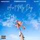 AIN T MY DAY Single