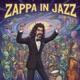 Zappa in Jazz feat The Italian Jazz Art