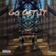 Go Get It Single