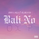 Bali No feat ValsBezig Single