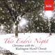 This Endris Night Christmas with the Washington Master Chorale