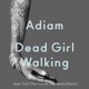 Dead Girl Walking feat Cyhi The Prynce Ski Beatz Remix Single