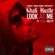 Look At Me feat Young Mezzy Single