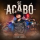 Se Acabó Single