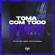 Toma Com Todo Respeito Single