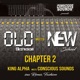 Old School Meets New School Chapter Two EP