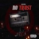 No Trust Single