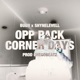 Opp Pack Corner Days feat Shynelevell Chegobeatz Single