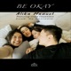 Be Okay feat Creed Chameleon Single